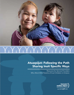 Atuaqsijut: Following the Path Sharing Inuit Specific Ways